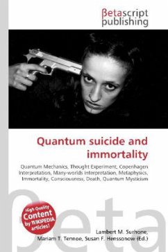 Quantum suicide and immortality