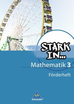Stark in Mathematik. Förderheft 3 (Lernstufe 9/10) - Augustin, Ludwig;Bauhoff, Eugen;Breiter, Rolf