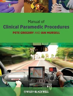 Manual of Clinical Paramedic Procedures - Gregory, Pete; Mursell, Ian