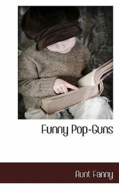 Funny Pop-Guns - Fanny, Aunt