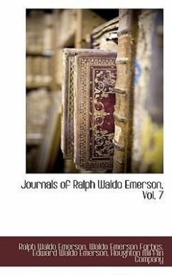 Journals of Ralph Waldo Emerson, Vol. 7 - Emerson, Ralph Waldo; Forbes, Waldo Emerson