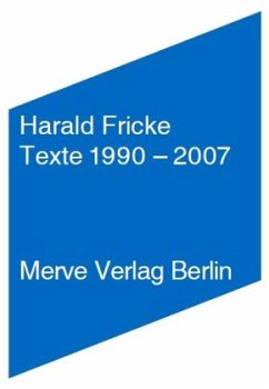 Texte 1990-2007 - Fricke, Harald
