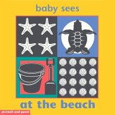 Baby Sees Bath Book: At the Beach Baby Sees Bath Book: At the Beach