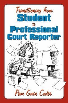 Transitioning from Student to Professional Court Reporter - Coder, Pam Gwin