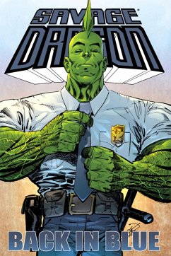 Savage Dragon: Back in Blue - Larsen, Erik