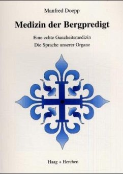 Medizin der Bergpredigt - Doepp, Manfred