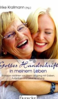 Gottes Handschrift in meinem Leben