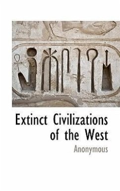 Extinct Civilizations of the West - Anonymous