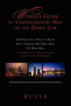 Women's Guide to Understanding Men on the Down Low - Busta