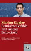 Gemischte Gefühle und anderer Zeitvertreib