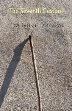 The Seventh Gesture - Elenkova, Tsvetanka