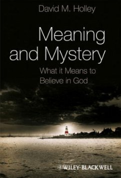 Meaning and Mystery - Holley, David M.