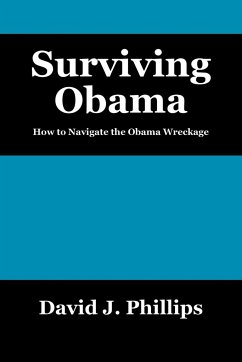 Surviving Obama - Phillips, David J.