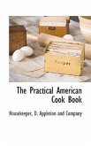 The Practical American Cook Book