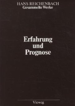 Erfahrung und Prognose / Gesammelte Werke, 9 Bde. 4