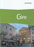 Giro - Arbeitsbuch Italienisch für die gymnasiale Oberstufe / Giro - Italienisch für die Oberstufe