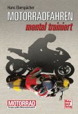 Motorradfahren - mental trainiert