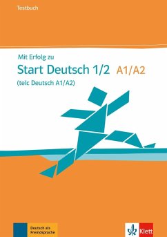 Mit Erfolg zu Start Deutsch 1/2 (telc Deutsch A1/A2) - Testbuch, m. Audio-CD