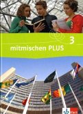 Mitmischen PLUS 3. Schülerbuch. Neubearbeitung für Hauptschulen in Rheinland-Pfalz und Saarland