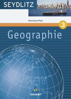 Seydlitz Geographie - Ausgabe 2008 für Gymnasien in Rheinland-Pfalz / Seydlitz Geographie, Ausgabe 2008 Gymnasium Rheinland-Pfalz Bd.3