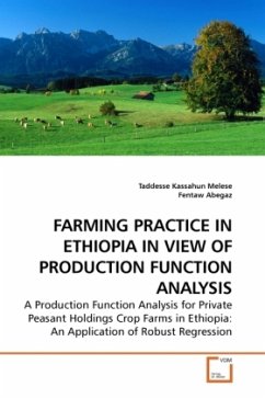 FARMING PRACTICE IN ETHIOPIA IN VIEW OF PRODUCTION FUNCTION ANALYSIS - Kassahun Melese, Taddesse