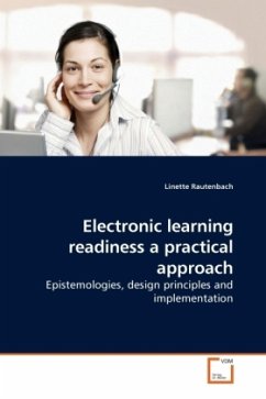 Electronic learning readiness a practical approach - Rautenbach, Linette