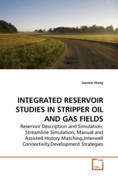 INTEGRATED RESERVOIR STUDIES IN STRIPPER OIL AND GAS FIELDS - Wang, Jianwei