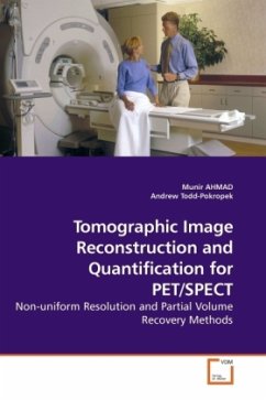 Tomographic Image Reconstruction and Quantification for PET/SPECT - AHMAD, Munir
