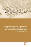 The principal in a process of school revitalisation: The principal in a process of school revitalisation: