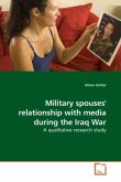 Military spouses' relationship with media during the Iraq War
