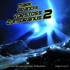 Vorstoß zum Uranus 2 / Weltraumpartisanen Bd.8 (1 Audio-CD)