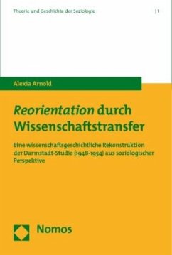 Reorientation durch Wissenschaftstransfer - Arnold, Alexia