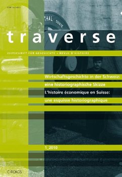 Cover Wirtschaftsgeschichte in der Schweiz: eine historiographische Skizze ­ L'histoire économique en Suisse: une esquisse historiographique
