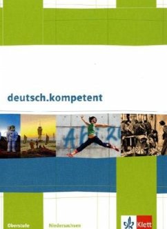 Schülerbuch, Oberstufe Niedersachsen, m. CD-ROM / deutsch.kompetent
