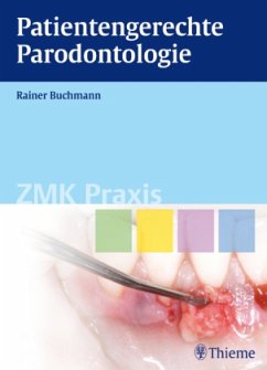 Patientengerechte Parodontologie - Buchmann, Rainer