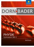 Dorn-Bader Physik. Schulbuch. Mechanik