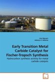 Early Transition Metal Carbide Catalyst for Fischer-Tropsch Synthesis