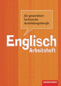 Englisch für gewerblich-technische Ausbildungsberufe / Englisch für gewerblich-technische Ausbildungsberufe - Picker, Elbie;Rischbode, Klaus;Kunde, Stefanie