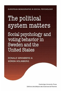 The Political System Matters - Granberg, Donald; Holmberg, Soren; Donald, Granberg