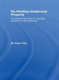 Re-Thinking Intellectual Property