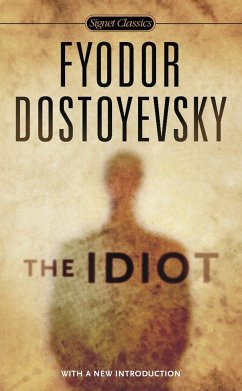 The Idiot - Dostoyevsky, Fyodor