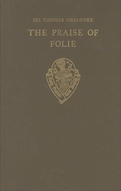 The Praise of Folie - Miller, C H (ed.)