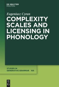 Complexity Scales and Licensing in Phonology - Cyran, Eugeniusz