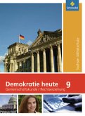 9. Schuljahr, Schülerbuch / Demokratie heute, Mittelschule Sachsen 9. Schuljahr, Schülerbuch / Demokratie heute, Mittelschule Sachsen