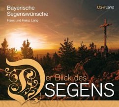 Bayerische Segenswünsche - Lang, Hans; Lang, Heinz