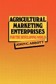 Agricultural Marketing Enterprises for the Developing World