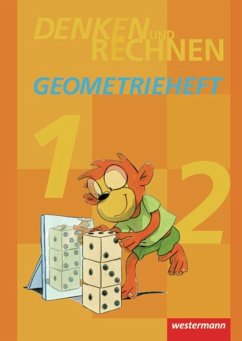 Denken und Rechnen. Geometrieheft Klasse 1 / 2 - Buschmeier, Gudrun;Buttermann, Eike;Eidt, Henner