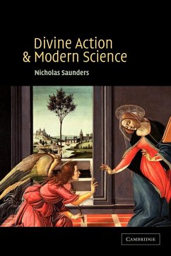 Divine Action and Modern Science - Saunders, Nicholas