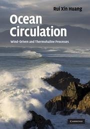 Ocean Circulation - Huang, Rui Xin (Woods Hole Oceanographic Institution, Massachusetts)