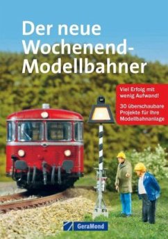 Der neue Wochenend-Modellbahner